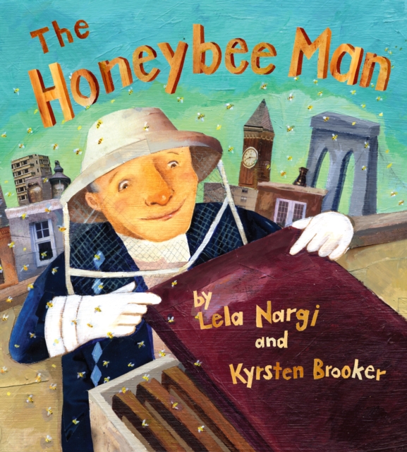 The Honeybee Man, Hardback Book