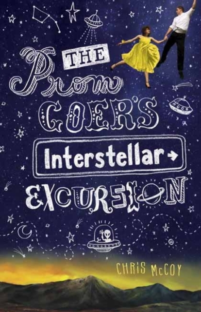 The Prom Goer's Interstellar Excursion, Hardback Book