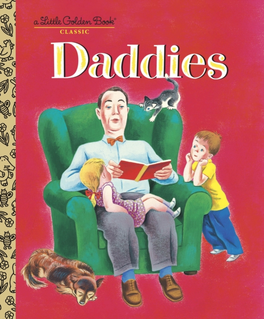 Daddies : A Book for Dads and Kids, Hardback Book