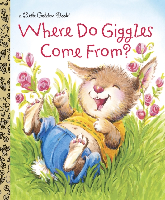 Where Do Giggles Come From?, Hardback Book