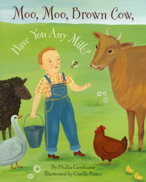 Moo, Moo Brown Cow! Have You Any Milk?, Hardback Book