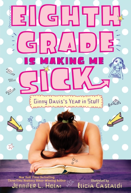 Eighth Grade Is Making Me Sick, Paperback / softback Book