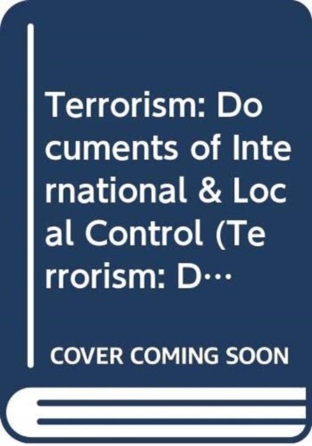 Terrorism: First Series, Volume 74, Hardback Book