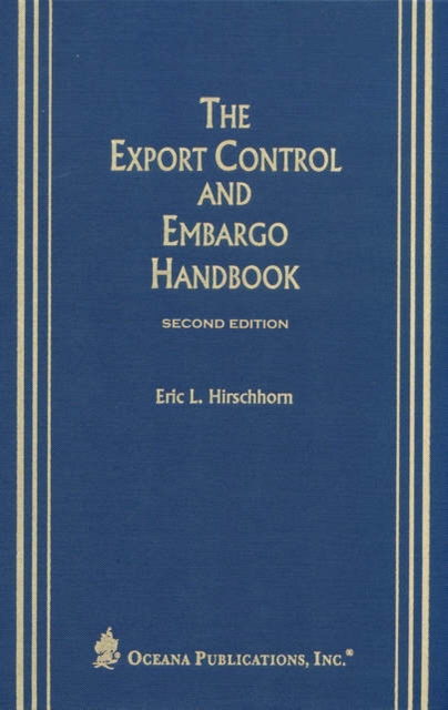 The Export Control and Embargo Handbook, Hardback Book
