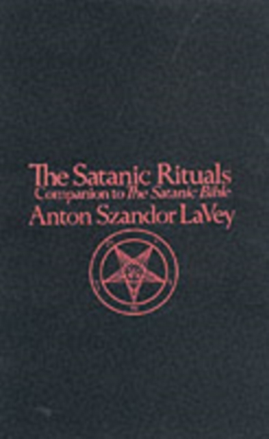 Satanic Rituals, Paperback / softback Book