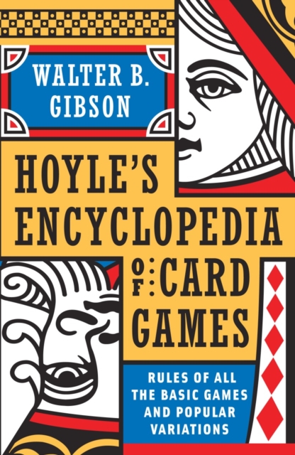 Hoyle's Modern Encyclopedia of Card Games : Rules of All the Basic Games and Popular Variations, Paperback / softback Book