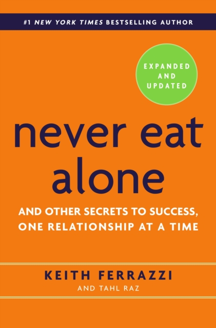 Never Eat Alone, Expanded and Updated, EPUB eBook
