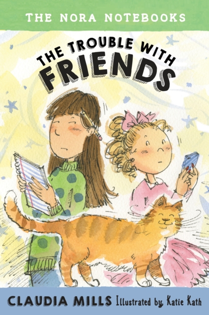 The Nora Notebooks, Book 3: The Trouble with Friends, Hardback Book