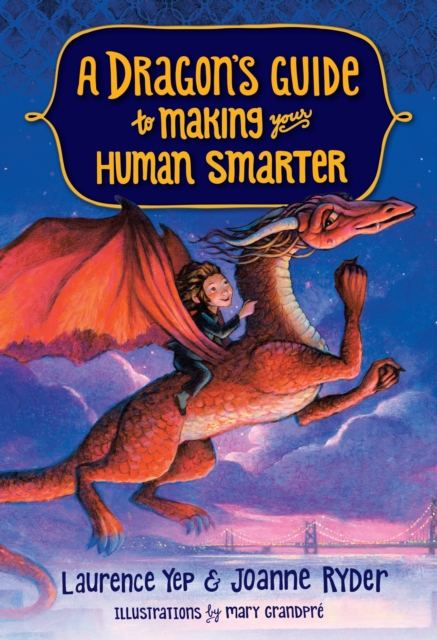 A Dragon's Guide to Making Your Human Smarter, Hardback Book