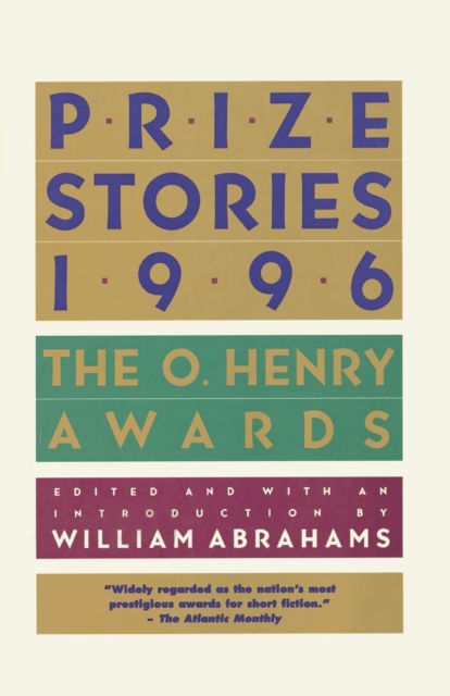 Prize Stories 1996 : The O. Henry Awards, Paperback / softback Book