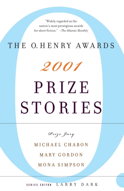 Prize Stories 2001 : The O. Henry Awards, Paperback / softback Book