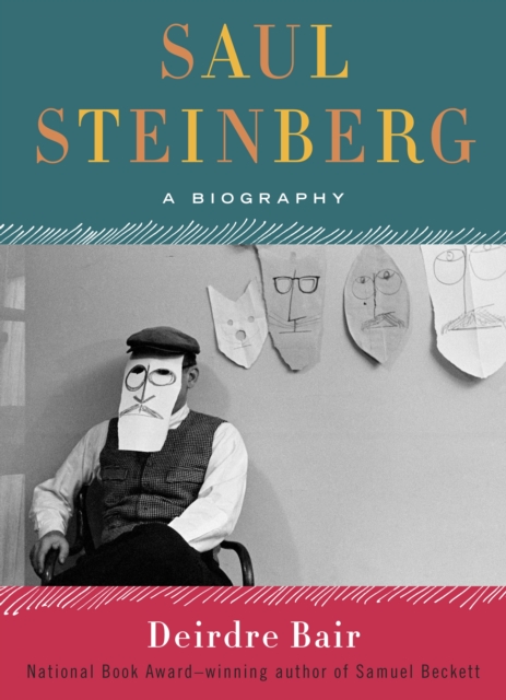 Saul Steinberg : A Biography, Hardback Book