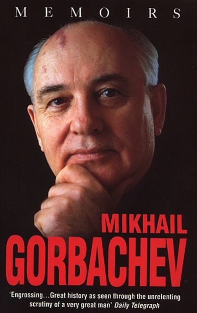 Mikhail Gorbachev: Memoirs, Paperback / softback Book