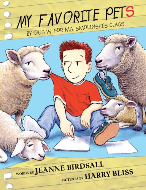 My Favorite Pets : by Gus W. for Ms. Smolinski's Class, Hardback Book