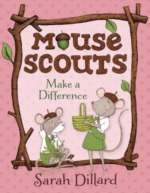 Mouse Scouts : Make A Difference, Hardback Book