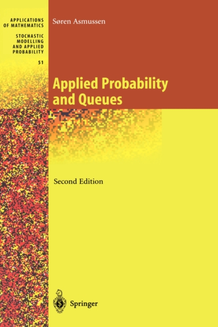 Applied Probability and Queues, Hardback Book