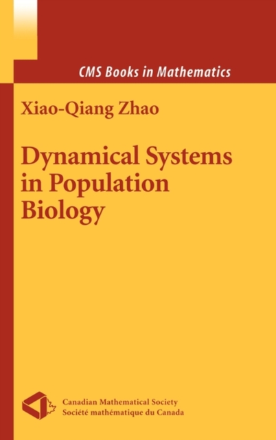 Dynamical Systems in Population Biology, Hardback Book