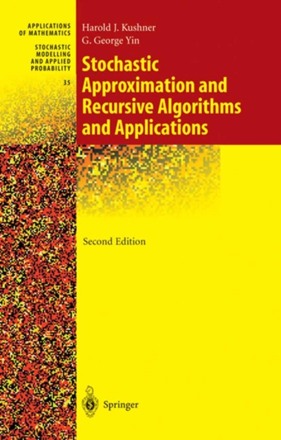 Stochastic Approximation and Recursive Algorithms and Applications, Hardback Book