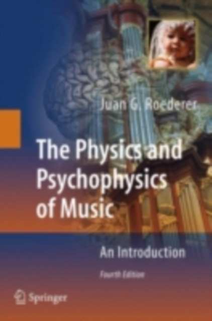The Physics and Psychophysics of Music : An Introduction, PDF eBook