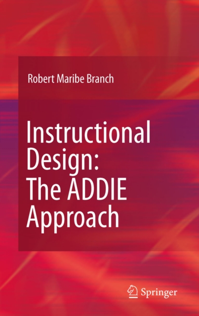 Instructional Design: The ADDIE Approach, PDF eBook