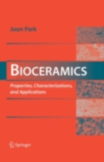 Bioceramics : Properties, Characterizations, and Applications, PDF eBook