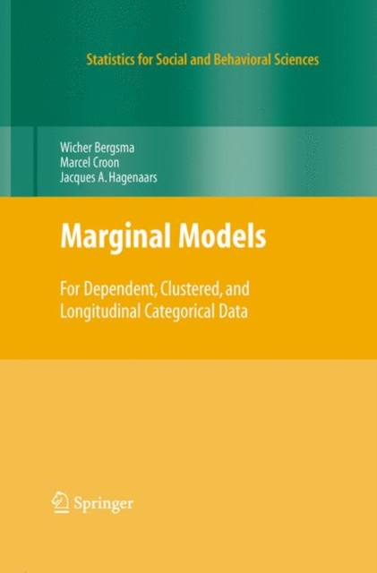 Marginal Models : For Dependent, Clustered, and Longitudinal Categorical Data, Hardback Book