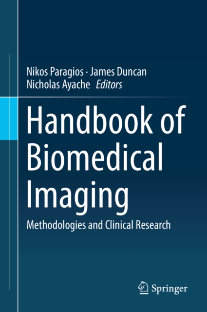 Handbook of Biomedical Imaging : Methodologies and Clinical Research, PDF eBook