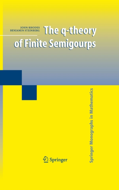 The q-theory of Finite Semigroups, PDF eBook