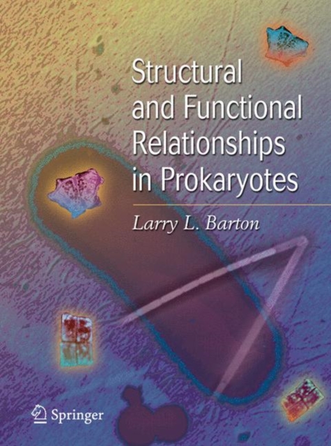 Structural and Functional Relationships in Prokaryotes, Hardback Book