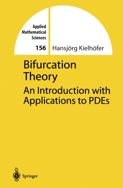 Bifurcation Theory : An Introduction with Applications to PDEs, PDF eBook