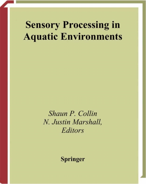 Sensory Processing in Aquatic Environments, PDF eBook