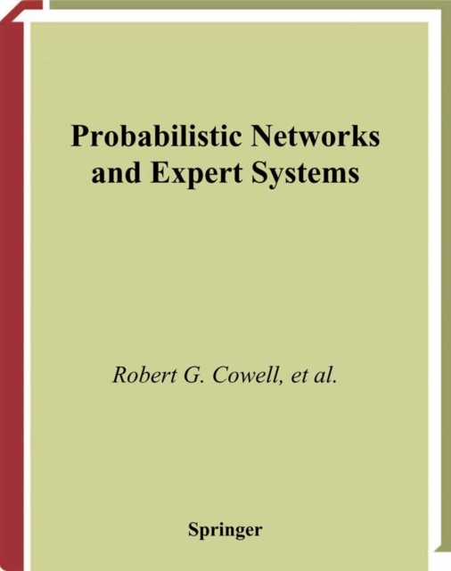 Probabilistic Networks and Expert Systems : Exact Computational Methods for Bayesian Networks, PDF eBook