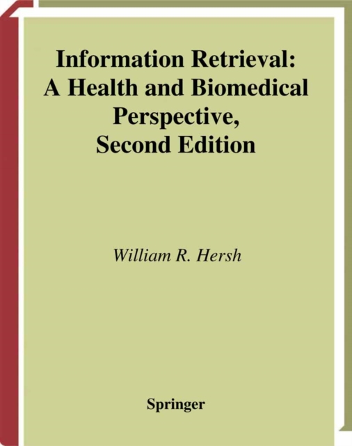Information Retrieval : A Health and Biomedical Perspective, PDF eBook