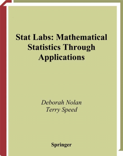 Stat Labs : Mathematical Statistics Through Applications, PDF eBook