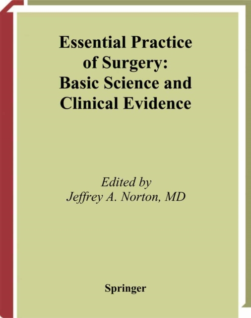 Essential Practice of Surgery : Basic Science and Clinical Evidence, PDF eBook