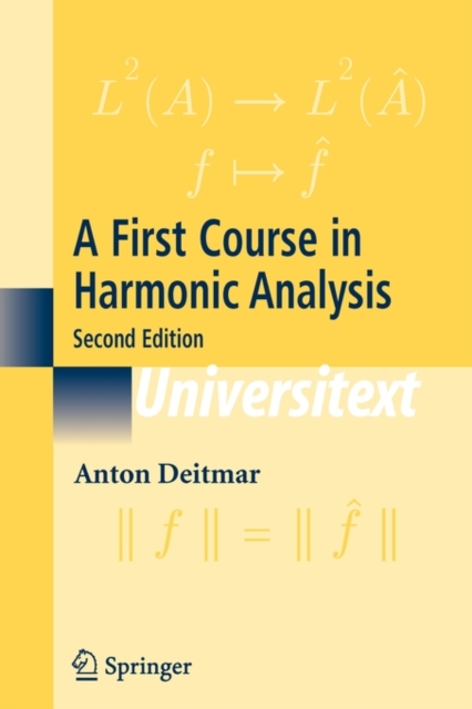 A First Course in Harmonic Analysis, Paperback / softback Book