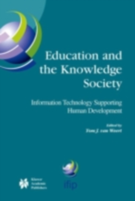 Education and the Knowledge Society : Information Technology Supporting Human Development, PDF eBook