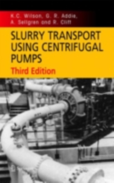 Slurry Transport Using Centrifugal Pumps, PDF eBook
