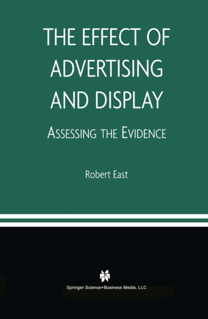 The Effect of Advertising and Display : Assessing the Evidence, PDF eBook