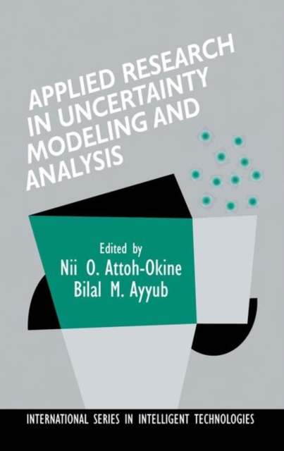 Applied Research in Uncertainty Modeling and Analysis, Hardback Book