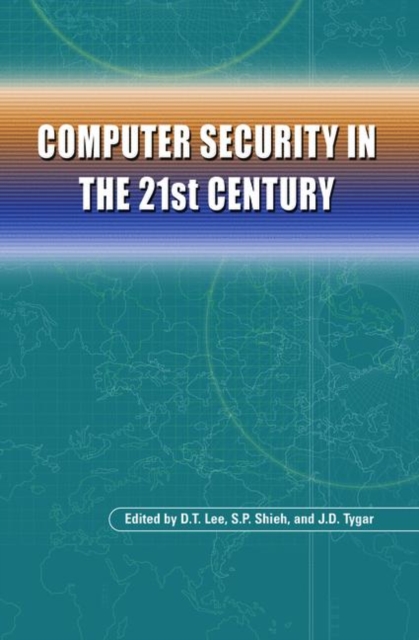 Computer Security in the 21st Century, Hardback Book