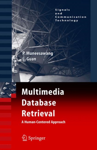 Multimedia Database Retrieval: : A Human-Centered Approach, Hardback Book