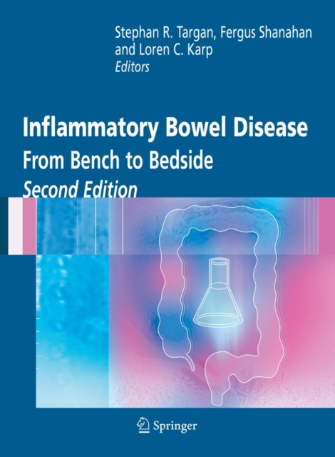 Inflammatory Bowel Disease : From Bench to Bedside, Paperback / softback Book