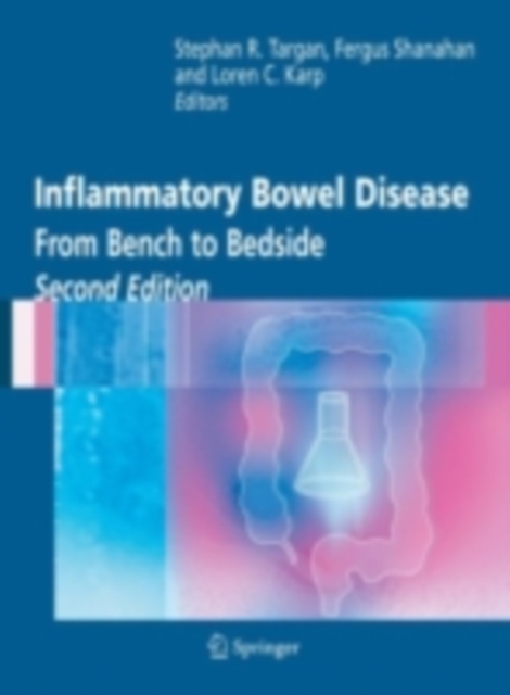 Inflammatory Bowel Disease : From Bench to Bedside, PDF eBook