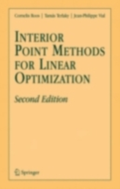 Interior Point Methods for Linear Optimization, PDF eBook