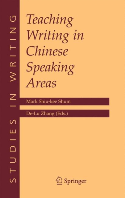 Teaching Writing in Chinese Speaking Areas, Hardback Book