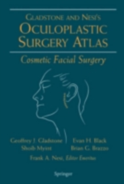 Oculoplastic Surgery Atlas : Cosmetic Facial Surgery, PDF eBook