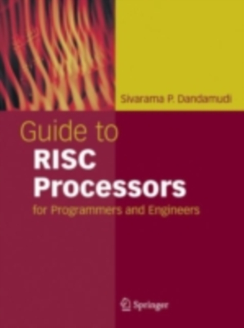Guide to RISC Processors : for Programmers and Engineers, PDF eBook