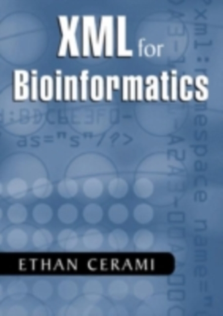 XML for Bioinformatics, PDF eBook