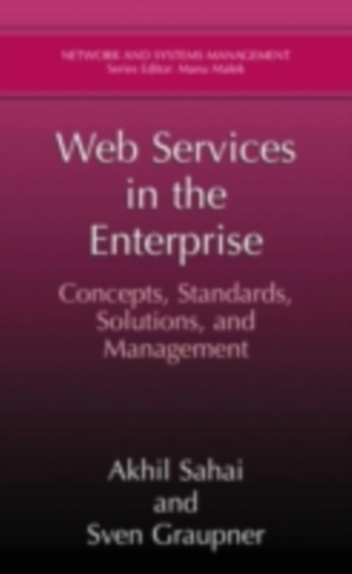 Web Services in the Enterprise : Concepts, Standards, Solutions, and Management, PDF eBook